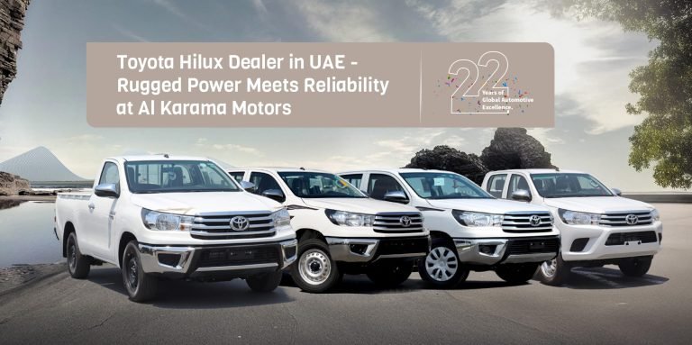 Toyota Hilux Dealer in UAE – Rugged Power Meets Reliability at Al Karama Motors