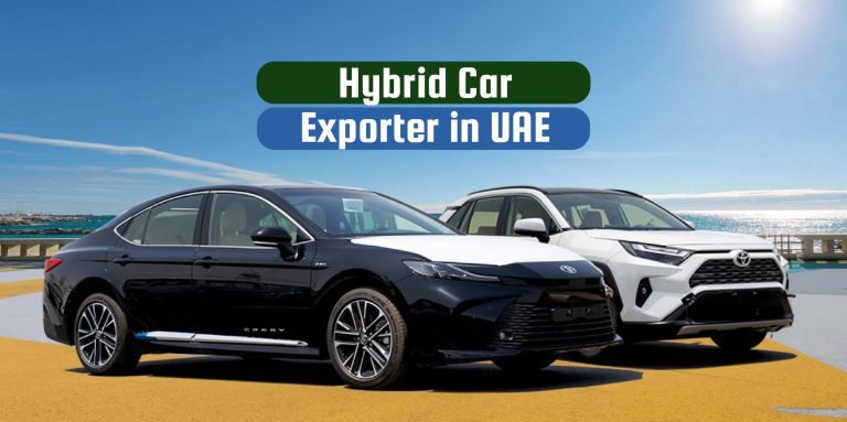 Hybrid Car Exporter in UAE – Drive the Future with Al Karama Motors