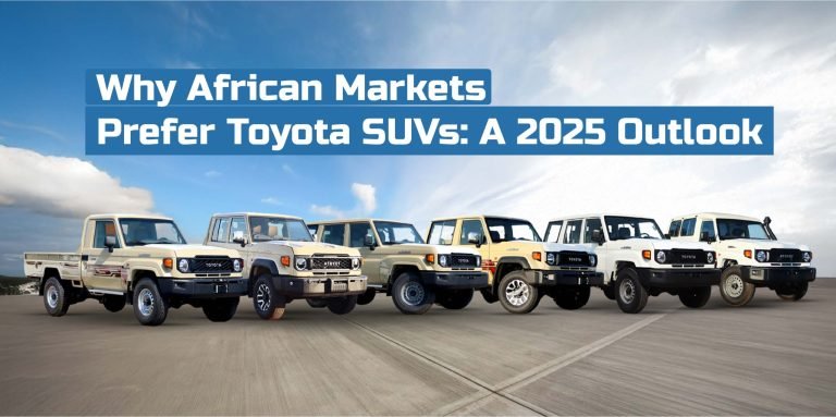 Why African Markets Prefer Toyota SUVs: A 2025 Outlook